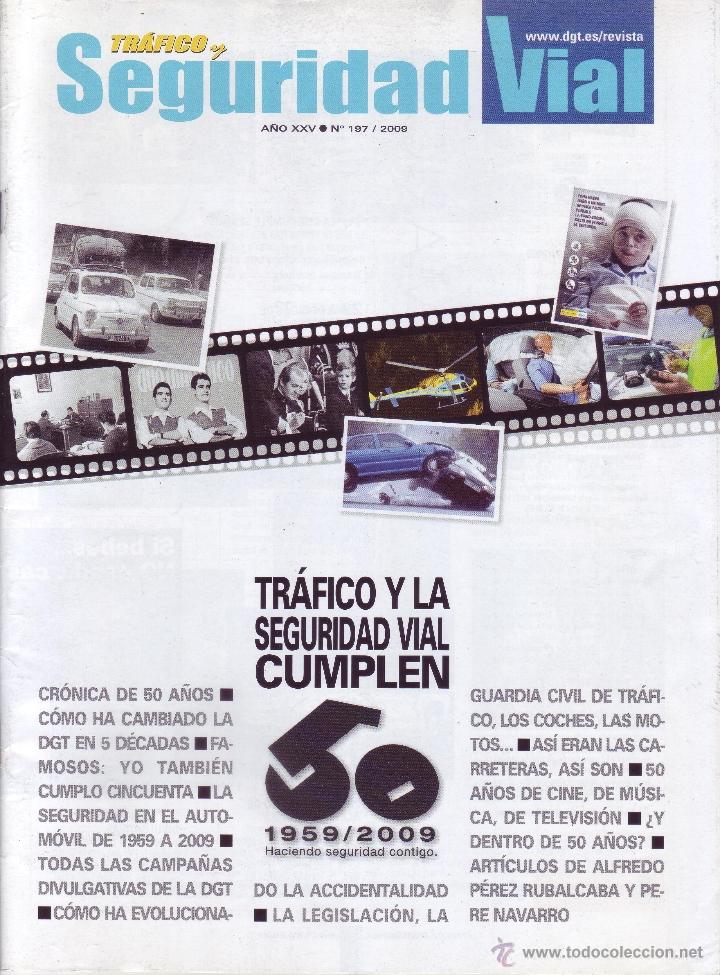 Coleccionismo de revistas y peri&oacute;dicos: Revista Tr&aacute;fico y Seguridad Vial N&ordm; 197 - Julio / Agosto 2009