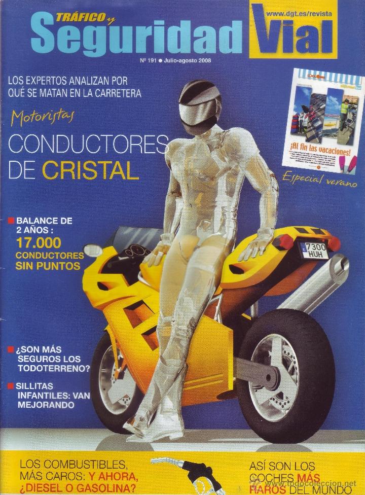 Coleccionismo de revistas y peri&oacute;dicos: Revista Tr&aacute;fico y Seguridad Vial N&ordm; 191 - Julio / Agosto 2008