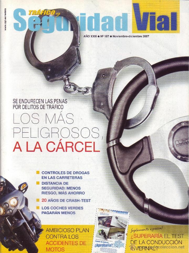 Coleccionismo de revistas y peri&oacute;dicos: Revista Tr&aacute;fico y Seguridad Vial N&ordm; 187 - Noviembre / Diciembre 2007