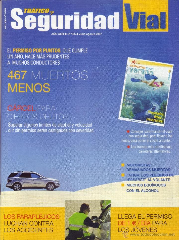 Coleccionismo de revistas y peri&oacute;dicos: Revista Tr&aacute;fico y Seguridad Vial N&ordm; 185 - Julio / Agosto 2007