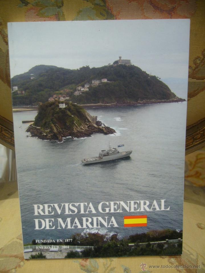 Collezionismo di Riviste e Giornali: REVISTA GENERAL DE MARINA. TOMO 246, ENERO-FEBRERO 2.004.