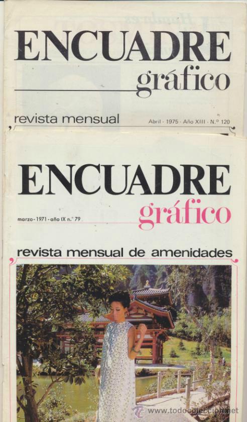 Collezionismo di Riviste e Giornali: Encuadre Gr&aacute;fico. Lote de 2 ejemplares n&ordm;  79 y 120. A&ntilde;os 1971 y 1975.