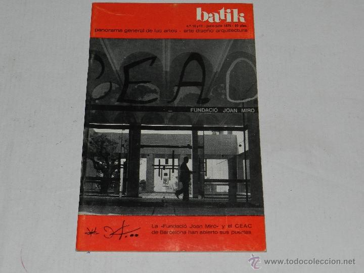 Coleccionismo de Revistas y Peri&oacute;dicos: (M) REVISTA BATIK N 16 Y 17 - 1975, PANORAMA GENERAL DE LAS ARTES, DEDICADO A LA FUNDACIO JOAN MIRO