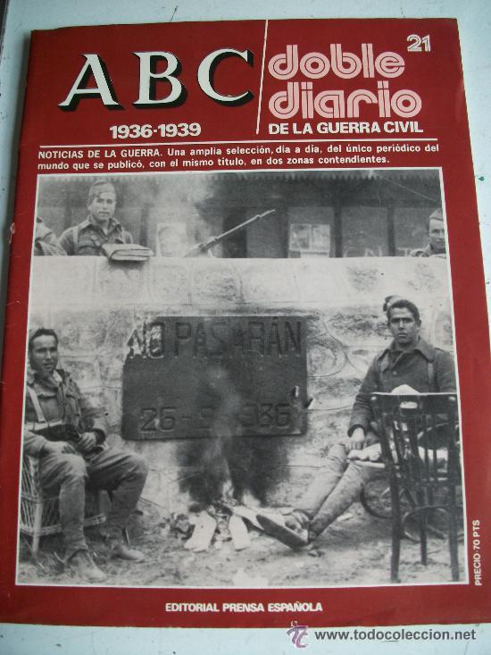 Coleccionismo de Revistas y Peri&oacute;dicos: ABC, DOBLE DIARIO DE LA GUERRA CIVIL. ..N&ordm; 21.