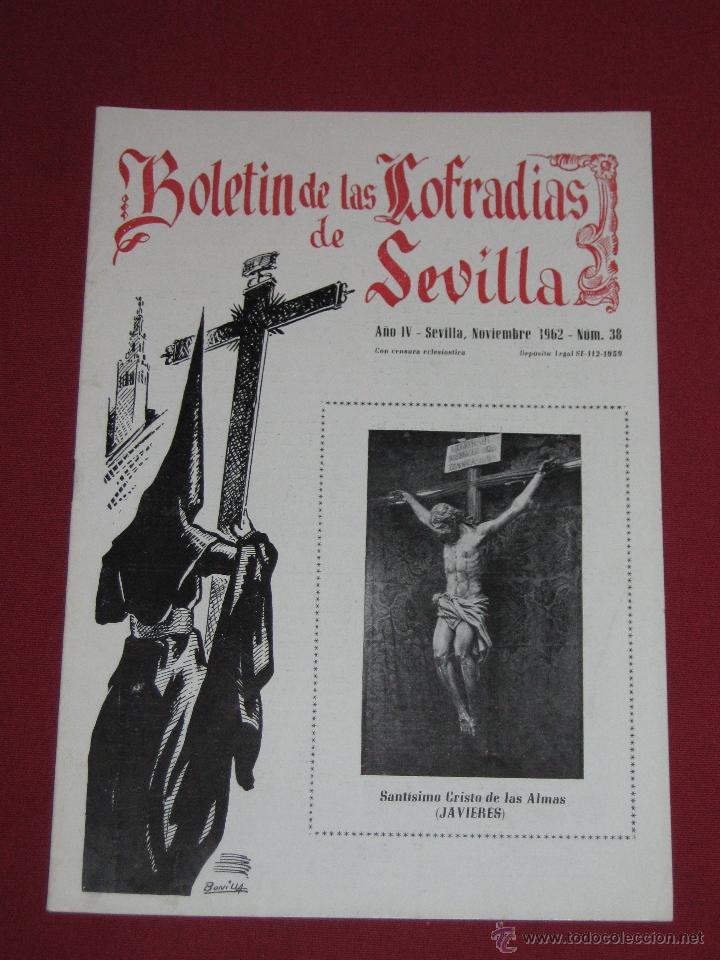 Coleccionismo de Revistas y Peri&oacute;dicos: BOLETIN COFRADIAS SEVILLA - SEMANA SANTA - N&ordm; 38 - NOVIEMBRE 1962 - CRISTO DE LAS ALMAS - JAVIERES