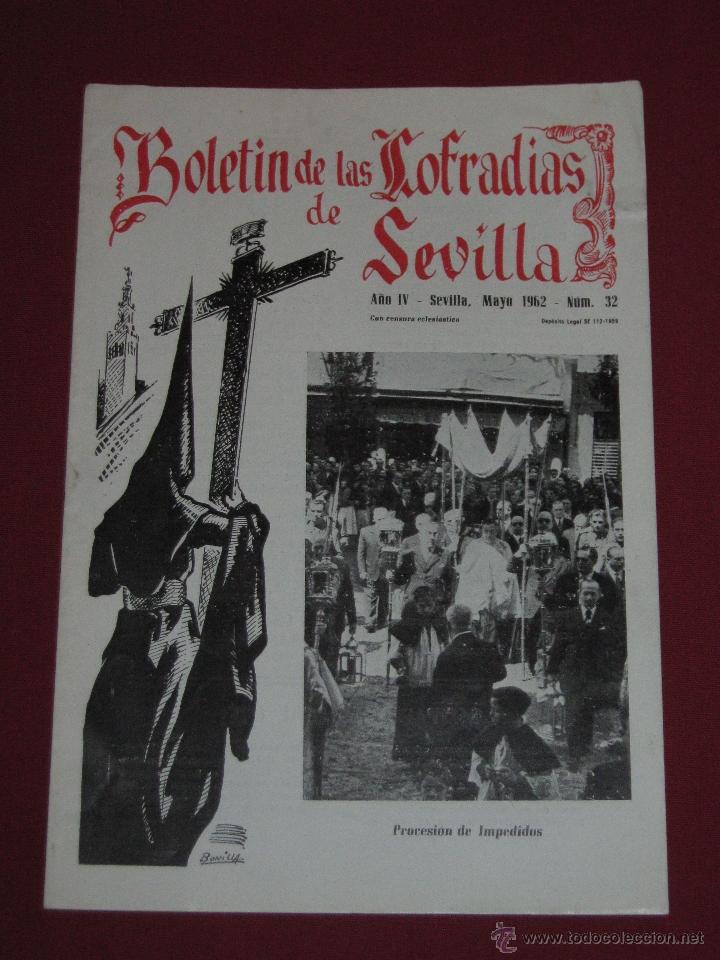 Coleccionismo de Revistas y Peri&oacute;dicos: BOLETIN COFRADIAS SEVILLA - SEMANA SANTA - N&ordm; 32 - MAYO 1962 - PROCESION DE IMPEDIDOS