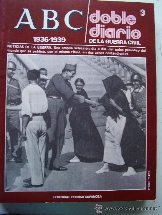 Coleccionismo de Revistas y Peri&oacute;dicos: ABC, DOBLE DIARIO DE LA GUERRA CIVIL. N&ordm; 3.