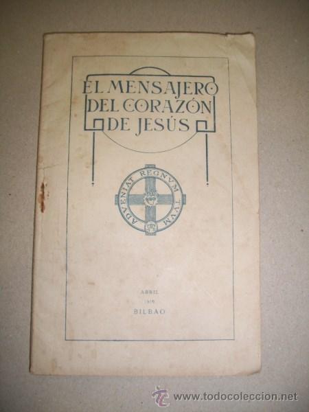Collezionismo di Riviste e Giornali: El MENSAJERO del Coraz&oacute;n de Jes&uacute;s y (...). Revista Mensual. Tomo LXIV ; Abril de 1919 ; N&ordm; 400
