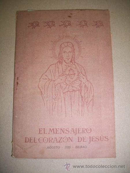 Collection Magazines and Newspapers: El MENSAJERO del Coraz&oacute;n de Jes&uacute;s y (...). Revista Mensual. Tomo LXXVIII ; Agosto de 1933 ; N&ordm; 572