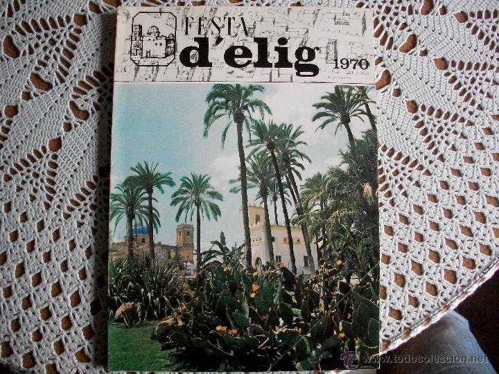 Sammeln von Zeitschriften und Zeitungen: revista festa de elig 1970(Elche),elx