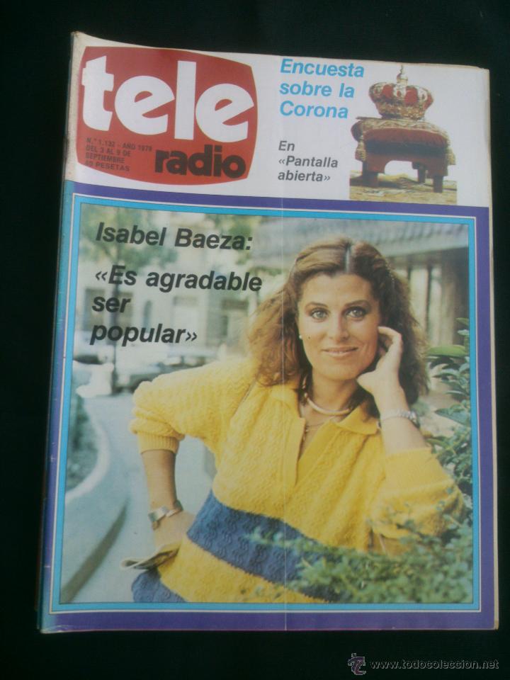 Coleccionismo de Revistas y Peri&oacute;dicos: REVISTA TELERADIO .EL CASO PATTY--ISABEL BAEZA . Semanal de TVE - RNE. N&ordm;1132.A&Ntilde;O;1979.