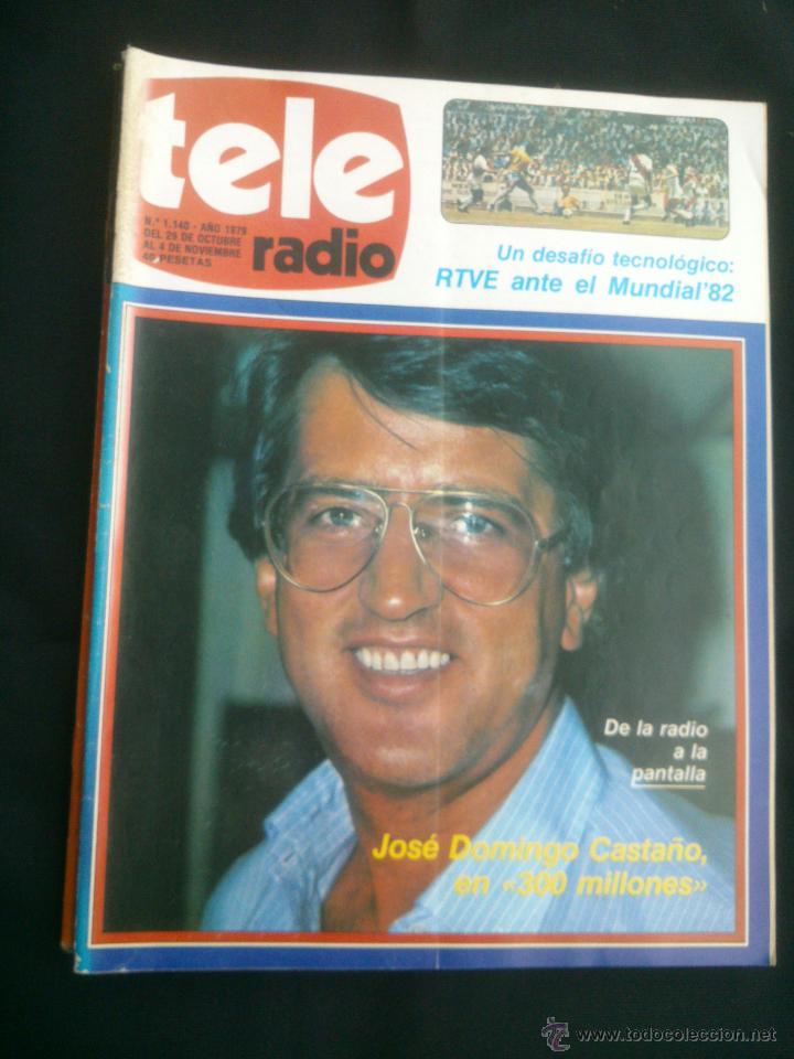 Coleccionismo de Revistas y Peri&oacute;dicos: REVISTA TELERADIO .300 MILLONES--MUNDIAL 82 . Semanal de TVE - RNE. N&ordm;1140.A&Ntilde;O;1979.