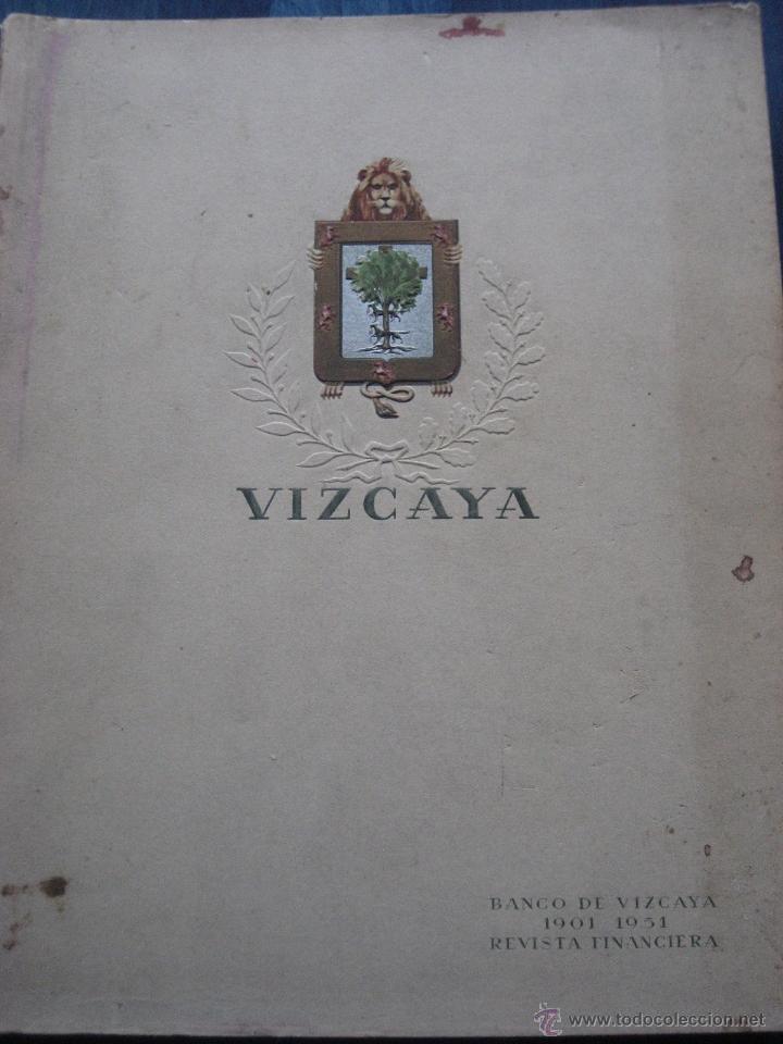 Coleccionismo de revistas y peri&oacute;dicos: Vizcaya. Banco Vizcaya. 1901-1951. Revista Financiera.