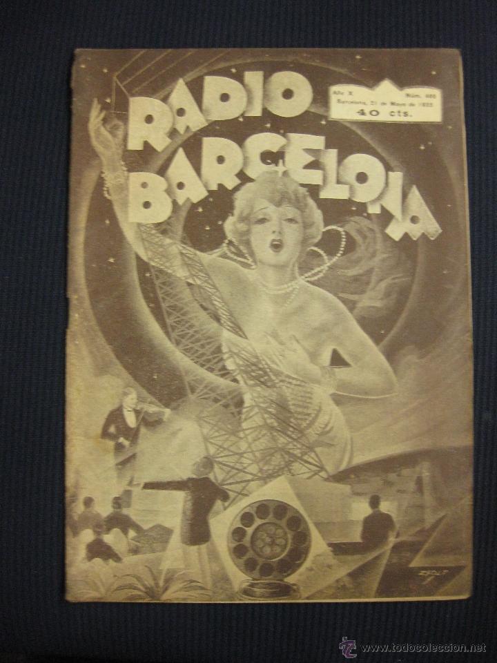 Collezionismo di Riviste e Giornali: REVISTA RADIO BARCELONA N&ordm; 405. 21 MAYO 1932.FOTO DEL GRAF ZEPPELIN .