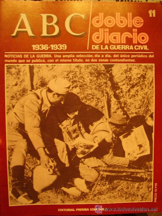 Coleccionismo de Revistas y Peri&oacute;dicos: ABC, DOBLE DIARIO DE LA GUERRA CIVIL ........N&ordm; 11.