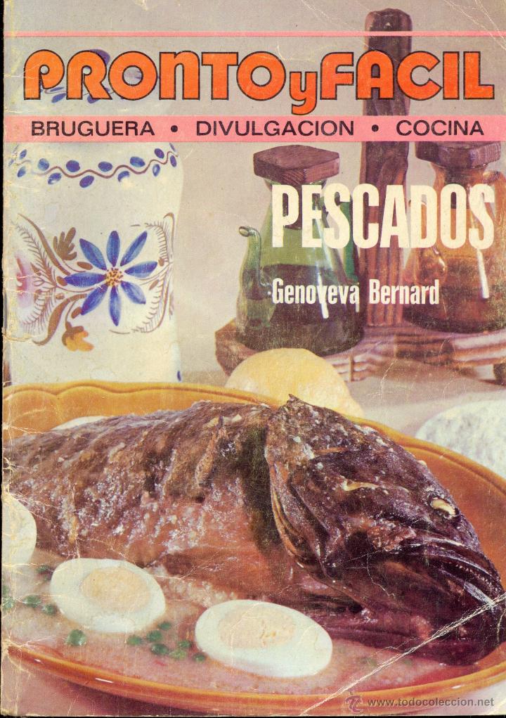Collectionnisme de Revues et Journaux: PRONTO Y F&Aacute;CIL N&ordm; 2 - Bruguera - Divulgaci&oacute;n - Cocina - PESCADOS -GENOVEVA BERNARD, 1&ordf; EDICI&Oacute;N 1976