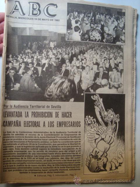 Coleccionismo de revistas y peri&oacute;dicos: DIARIO ABC SEVILLA (19/05/1982). CAMPA&Ntilde;A ELECCIONES GENERALES LEGISLATIVAS DE 1982.