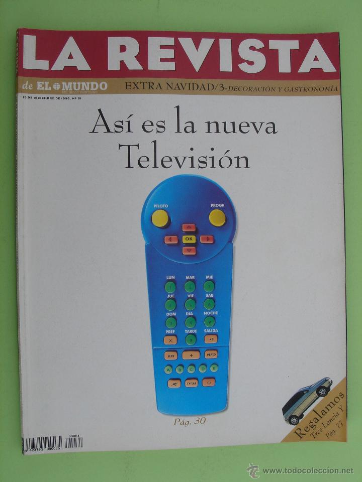 Coleccionismo de Revistas y Peri&oacute;dicos: LA REVISTA DE EL MUNDO N&ordm; 61, DICIEMBRE DE 1996. ROSARIO FLORES Y ANTONIO CARMONA. EXTRA NAVIDAD ETC