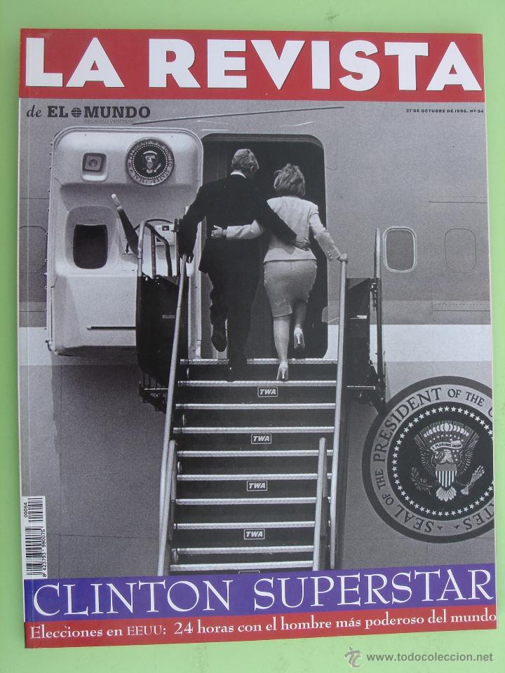 Coleccionismo de Revistas y Peri&oacute;dicos: LA REVISTA DE EL MUNDO N&ordm; 54, OCTUBRE DE 1996. JAVIER MAR&Iacute;AS, BILL CLINTON, ANTONIO BANDERAS, ETC.