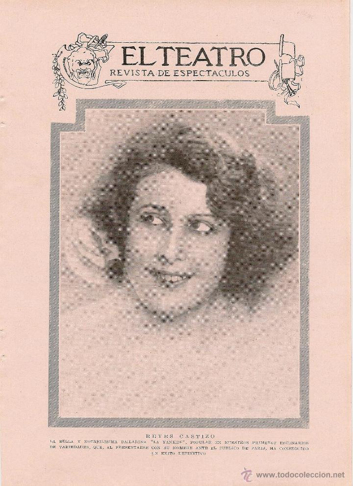 Coleccionismo de revistas y peri&oacute;dicos: * TEATRO * Reyes castizo, la Yankee; seguido de estrenos, Celia G&aacute;mez, Chicote&hellip; -1926