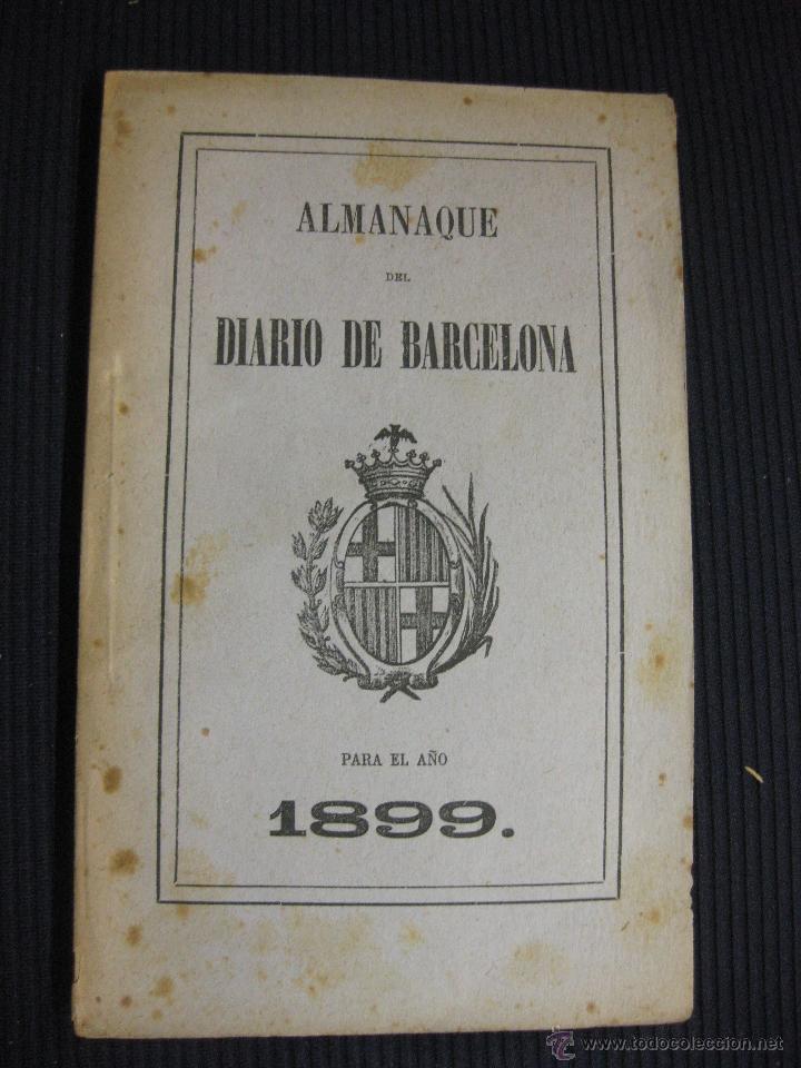 Collectionnisme de Revues et Journaux: ALMANAQUE DEL DIARIO DE BARCELONA PARA EL A&Ntilde;O 1899.