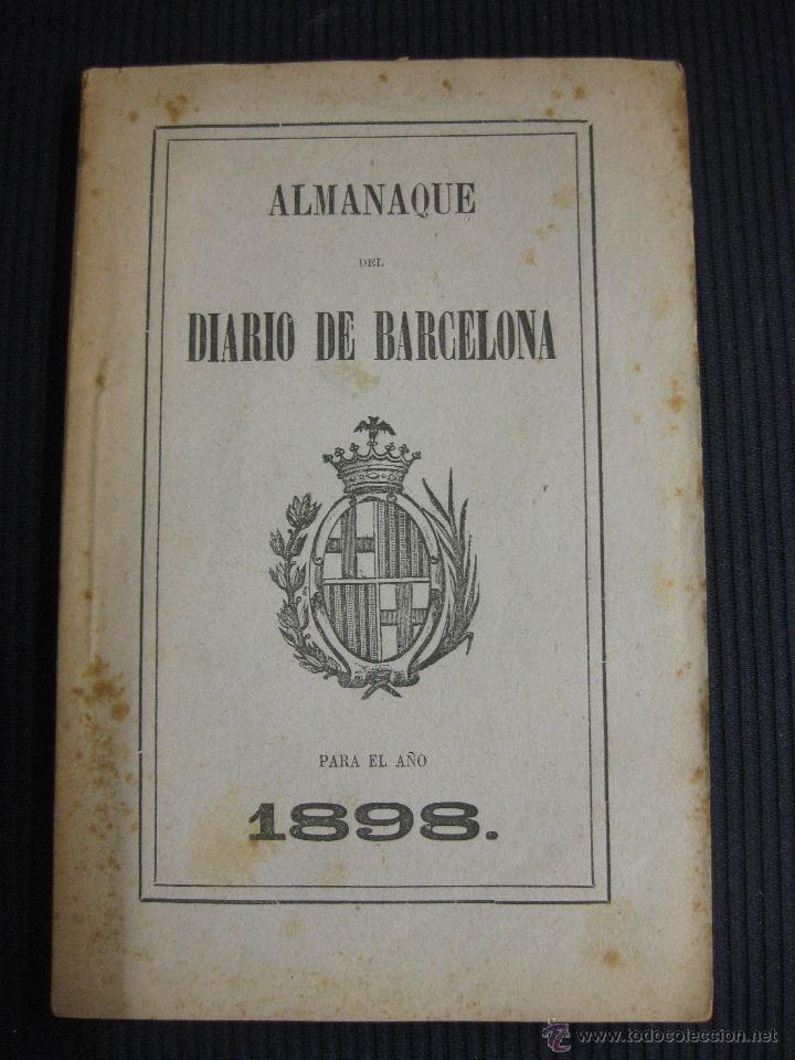 Sammeln von Zeitschriften und Zeitungen: ALMANAQUE DEL DIARIO DE BARCELONA PARA EL A&Ntilde;O 1898.