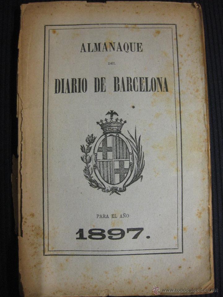 Collectionnisme de Revues et Journaux: ALMANAQUE DEL DIARIO DE BARCELONA PARA EL A&Ntilde;O 1897.