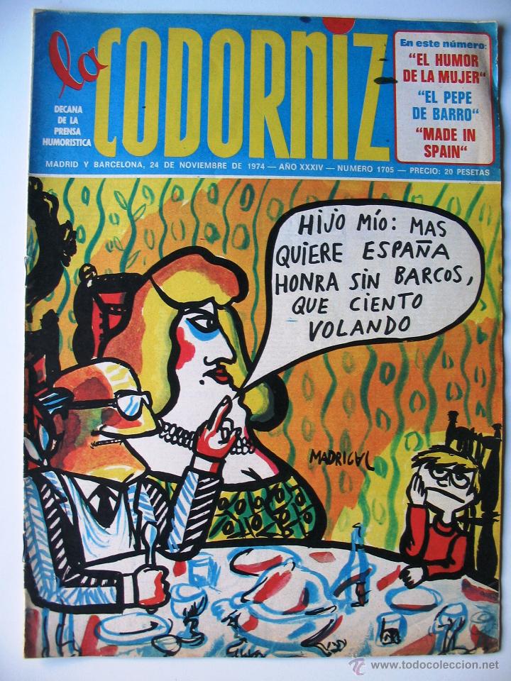 Coleccionismo de Revistas y Peri&oacute;dicos: La codorniz - N&uacute;mero 1705 - A&ntilde;o XXXIV - 24 de noviembre de 1974