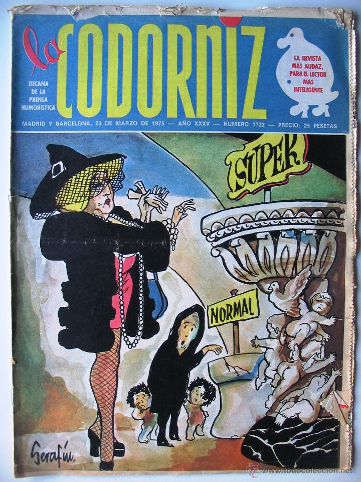 Coleccionismo de Revistas y Peri&oacute;dicos: La codorniz - N&uacute;mero 1722 - A&ntilde;o XXXIV - 23 de marzo de 1975