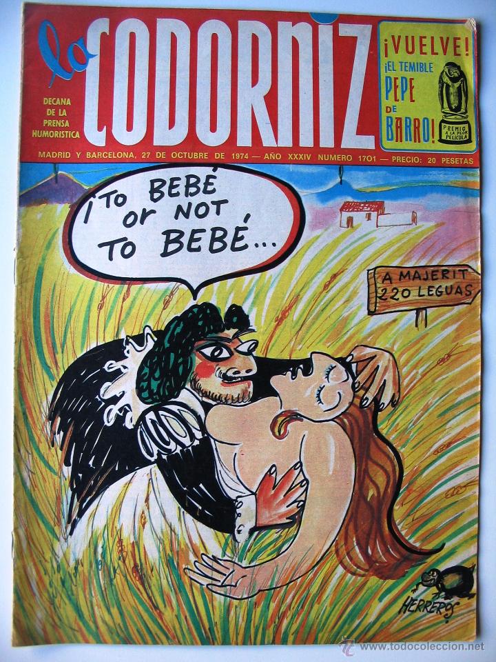 Coleccionismo de Revistas y Peri&oacute;dicos: La codorniz - N&uacute;mero 1701 - A&ntilde;o XXXIV - 27 de octubre de 1974
