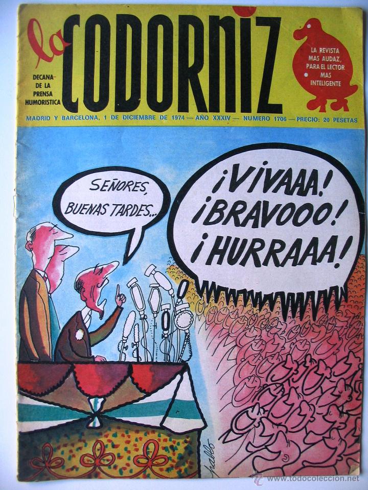 Coleccionismo de Revistas y Peri&oacute;dicos: La codorniz - N&uacute;mero 1706 - A&ntilde;o XXXIV - 1 de diciembre de1974