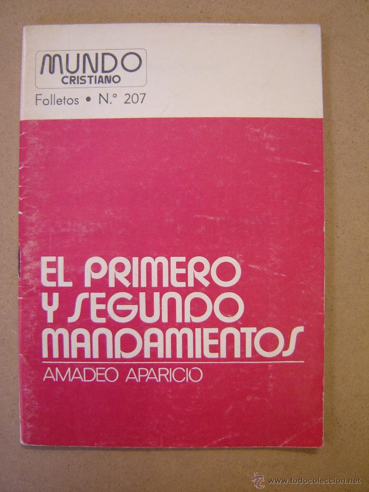Coleccionismo de revistas y peri&oacute;dicos: Folletos Mundo Cristiano n&ordm; 207 - El primero y segundo mandamientos - Amadeo Aparicio