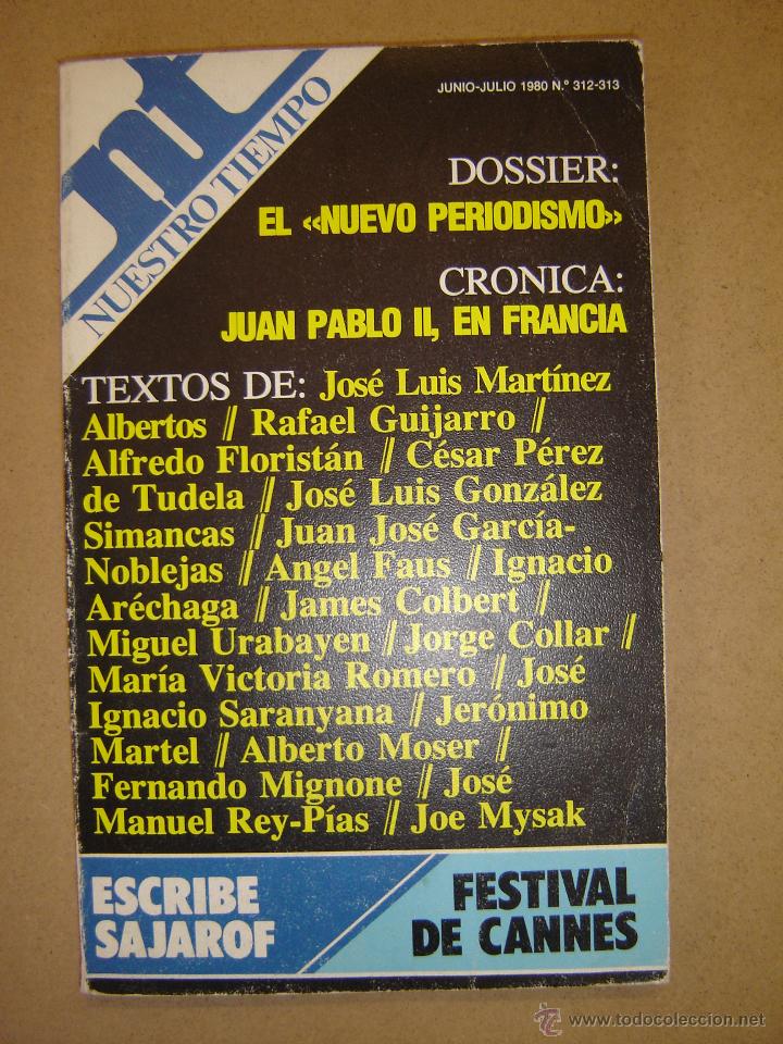 Collezionismo di Riviste e Giornali: Nuestro Tiempo - n&ordm; 312 - 313 - Junio - Julio 1.980 - El nuevo periodismo - Juan Pablo II en Francia