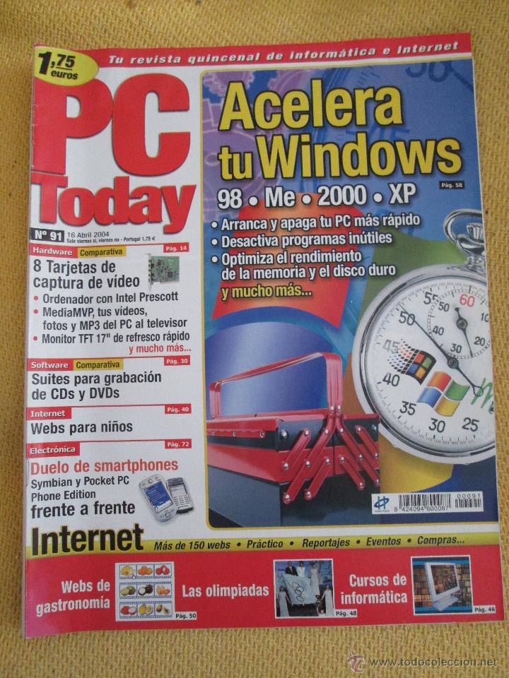 Collection Magazines and Newspapers: PC Today N&ordm; 91 - REVISTA DE INFORMATICA E INTERNET