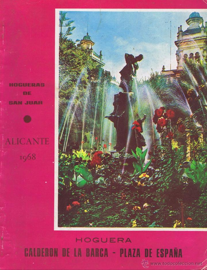 Coleccionismo de Revistas y Peri&oacute;dicos: LLIBRET HOGUERA CALDERON DE LA BARCA-PLAZA DE ESPA&Ntilde;A - HOGUERAS DE SAN JUAN - ALICANTE1968. Alicante