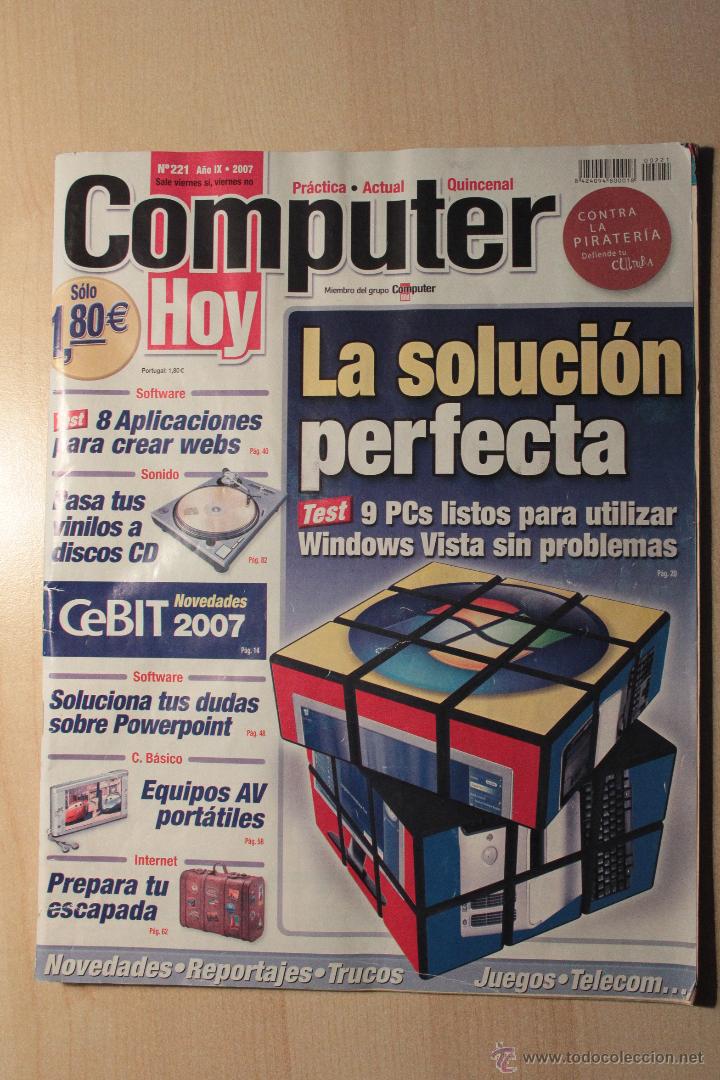 Coleccionismo de revistas y peri&oacute;dicos: REVISTA COMPUTER HOY N&ordm; 221 A&Ntilde;O 2007