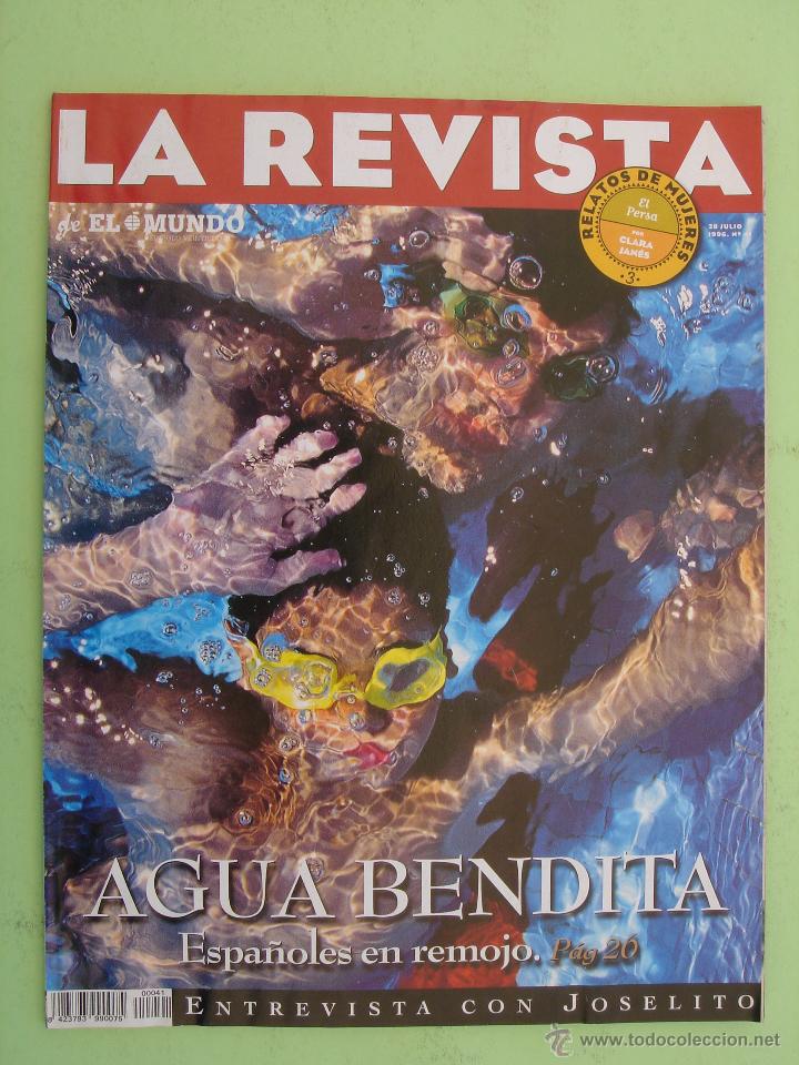 Coleccionismo de Revistas y Peri&oacute;dicos: LA REVISTA DE EL MUNDO N&ordm; 41, JULIO DE 1996. ENTREVISTA JOS&Eacute; MIGUEL ARROYO JOSELITO, VIKINGOS, ETC