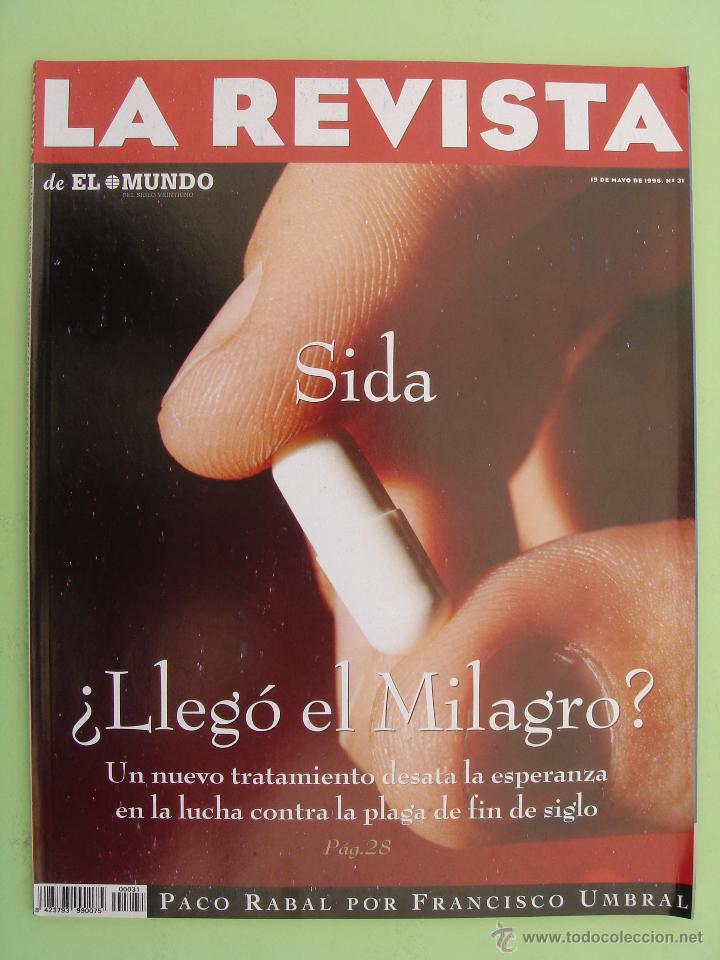 Collection Magazines and Newspapers: LA REVISTA DE EL MUNDO N&ordm; 31, MAYO 1996.ENTREVISTA MAYA PICASSO, PACO RABAL, RUSIA, ISLA DE PASCUA