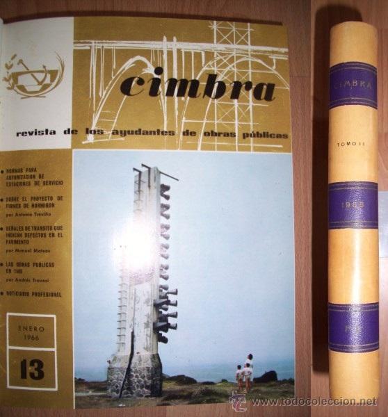 Collection Magazines and Newspapers: CIMBRA : Revista de los ayudantes de obras p&uacute;blicas. [Tomo II. 1966]