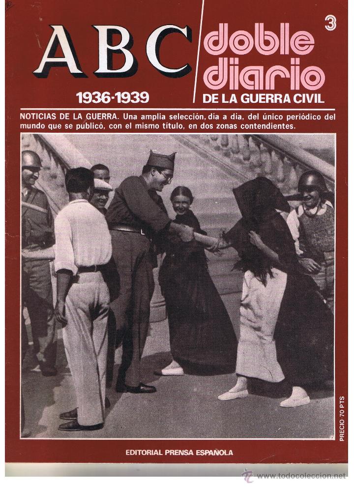 Coleccionismo de Revistas y Peri&oacute;dicos: ABC DOBLE DIARIO DE LA GUERRA CIVIL. NUMERO 3. EDITORIAL PRENSA ESPA&Ntilde;OLA. (ST/B7)
