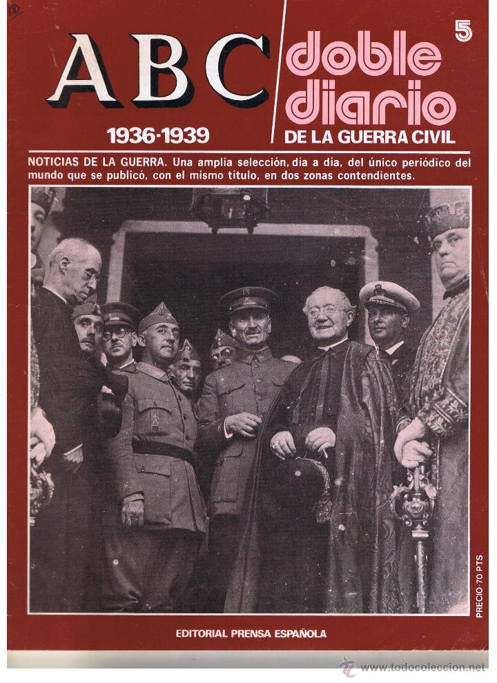Coleccionismo de Revistas y Peri&oacute;dicos: ABC DOBLE DIARIO DE LA GUERRA CIVIL. NUMERO 5. EDITORIAL PRENSA ESPA&Ntilde;OLA. (ST/B7)