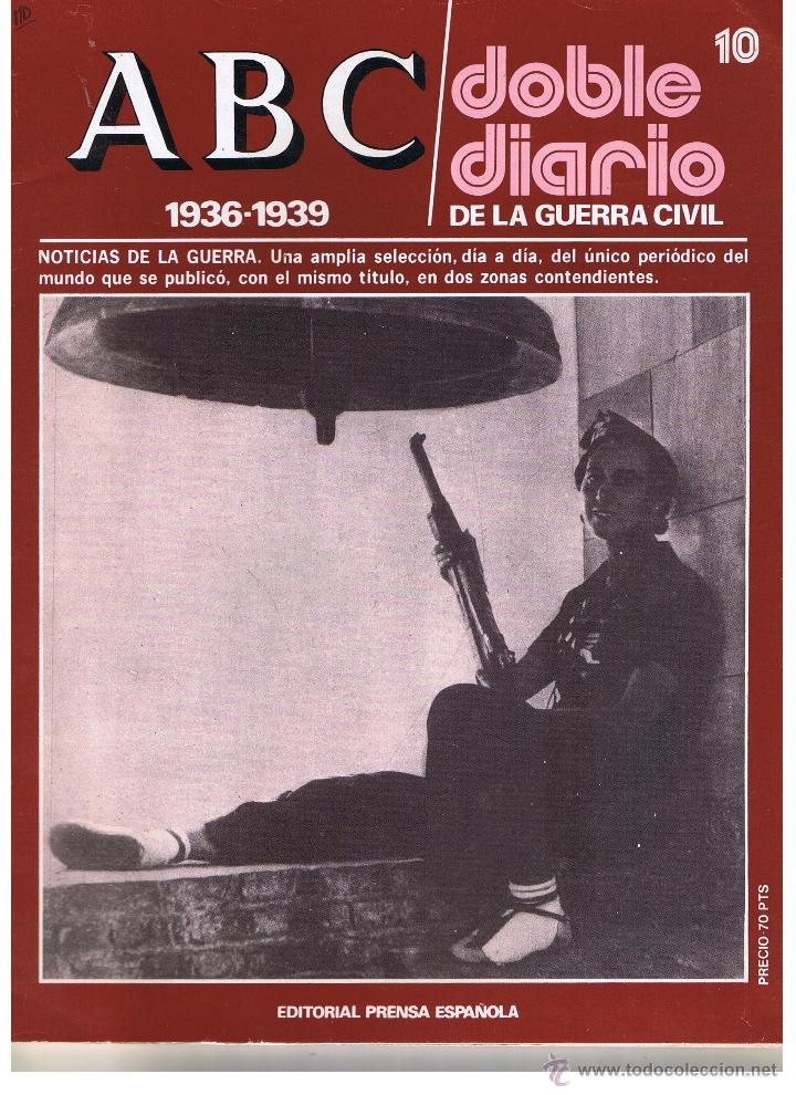 Coleccionismo de Revistas y Peri&oacute;dicos: ABC DOBLE DIARIO DE LA GUERRA CIVIL. NUMERO 10. EDITORIAL PRENSA ESPA&Ntilde;OLA.(ST/B7)