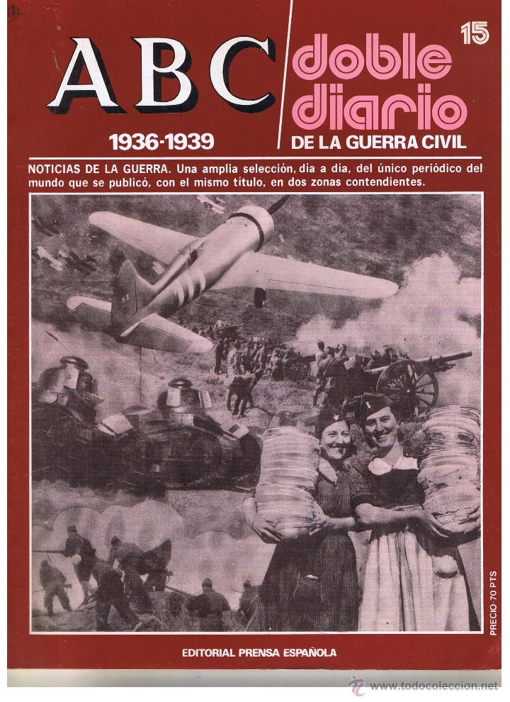 Coleccionismo de Revistas y Peri&oacute;dicos: ABC DOBLE DIARIO DE LA GUERRA CIVIL. NUMERO 15. EDITORIAL PRENSA ESPA&Ntilde;OLA.(ST/B7)