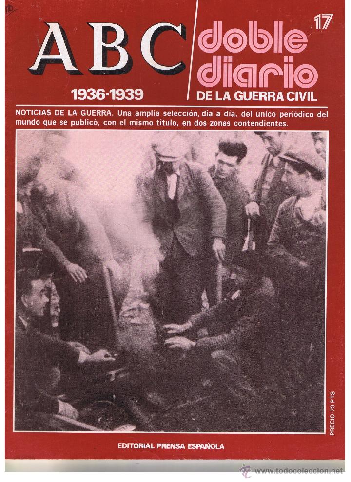 Coleccionismo de Revistas y Peri&oacute;dicos: ABC DOBLE DIARIO DE LA GUERRA CIVIL. NUMERO 17. EDITORIAL PRENSA ESPA&Ntilde;OLA. (ST/B7)