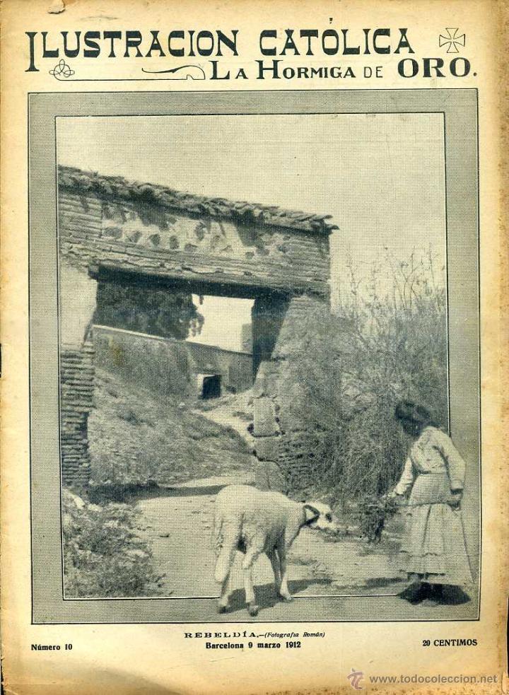 Coleccionismo de revistas y peri&oacute;dicos: HORMIGA DE ORO ILUSTRACI&Oacute;N CAT&Oacute;LICA 9 - III -1912
