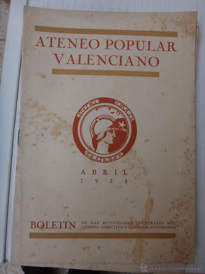 Coleccionismo de revistas y peri&oacute;dicos: REVISTA BOLETIN , ATENEO POPULAR VALENCIANO, ABRIL 1938 , GUERRA CIVIL , ORIGINAL