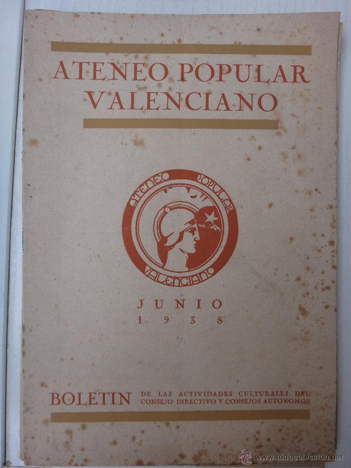 Coleccionismo de revistas y peri&oacute;dicos: REVISTA BOLETIN , ATENEO POPULAR VALENCIANO, JUNIO 1938 , GUERRA CIVIL , ORIGINAL