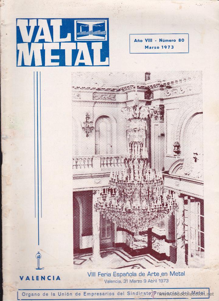 Coleccionismo de revistas y peri&oacute;dicos: VAL METAL ORGANO DE LA UNI&Oacute;N DE EMPRESARIOS DEL SINDICATO PROVINCIAL DEL METAL .
