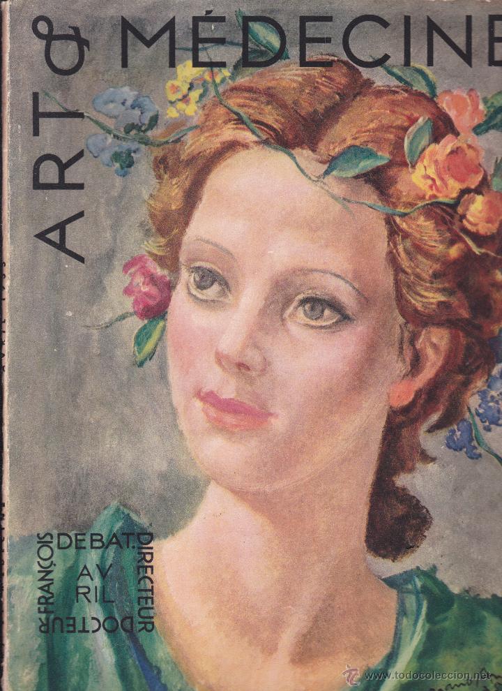 Coleccionismo de revistas y peri&oacute;dicos: REVISTA ART Y M&Eacute;DECINE ABRIL 1935 EN FRANCES.