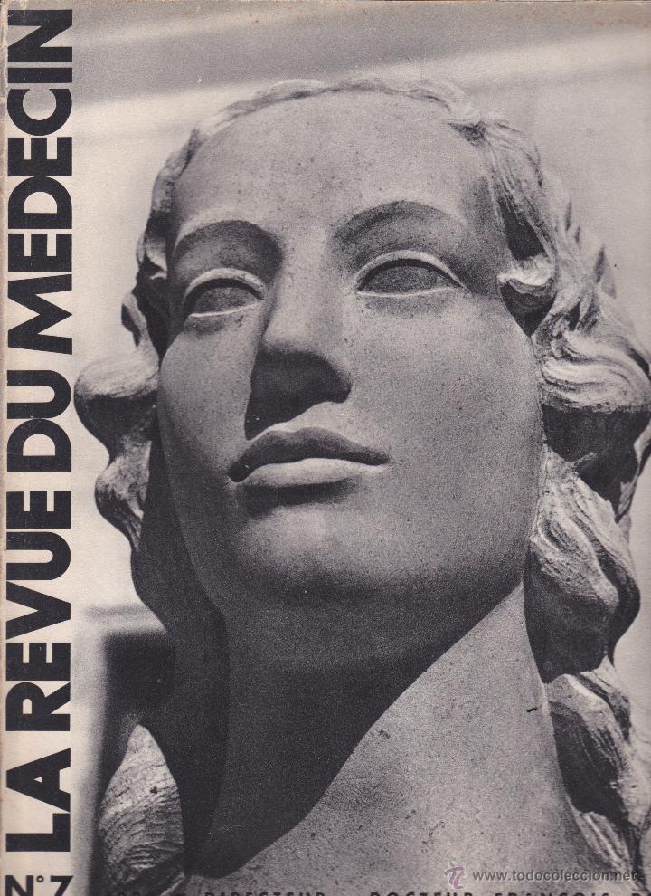 Coleccionismo de revistas y peri&oacute;dicos: REVISTA LA REVUE DU MEDECIN N&ordm; 7 1938 EN FRANCES.